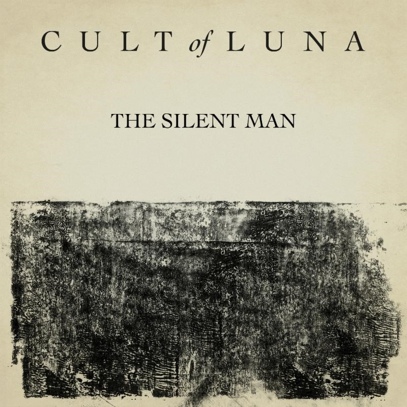Cult of Luna - Silent Man