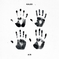 KALEO - No Good